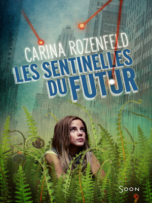 cover image of Les sentinelles du futur